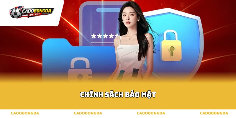 chính sách bảo mật